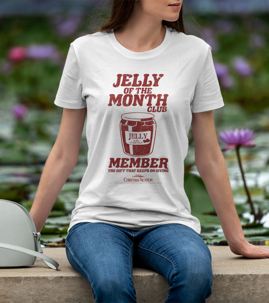 Jelly Of The Month Club Member The Gift That Keeps On Giving Kids National Lampoon's Christmas Vacation T-Shirt