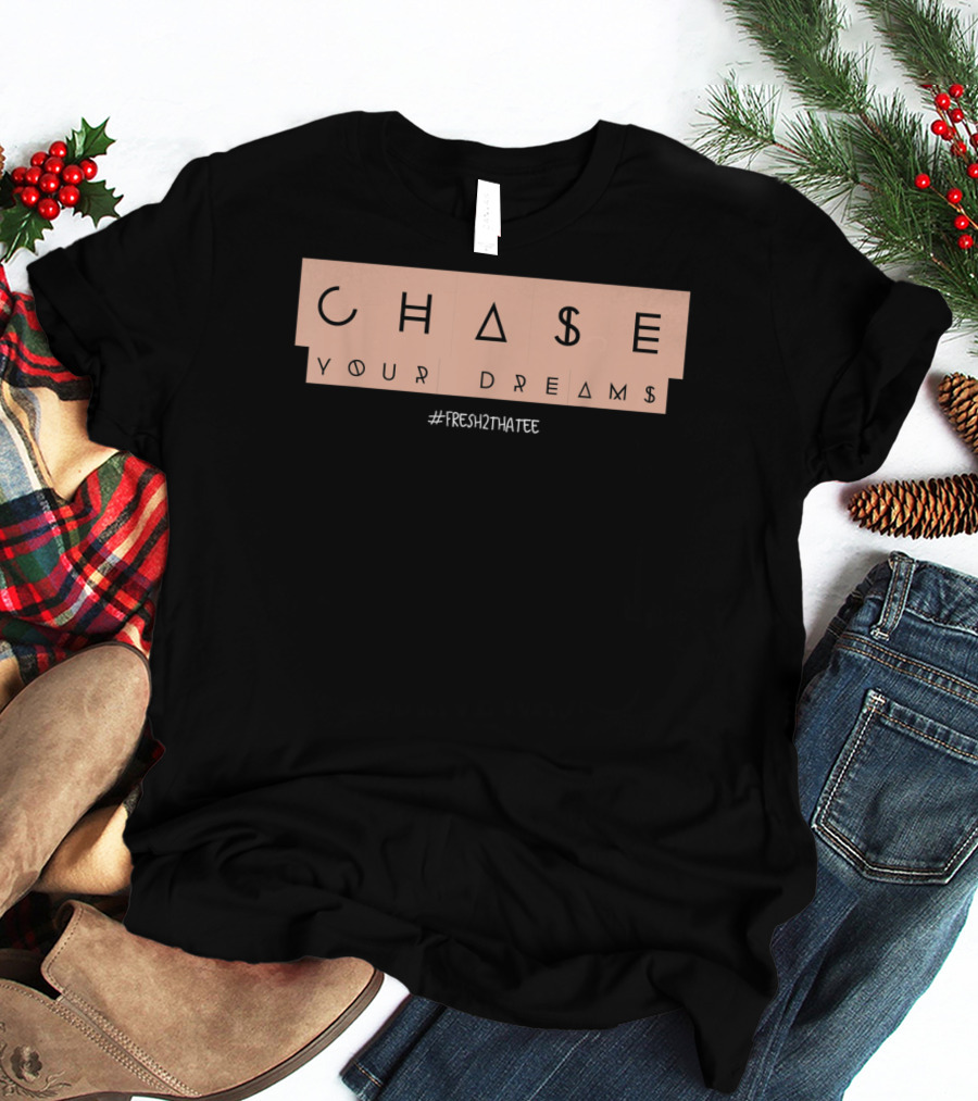 Chase Your Dreams #Fresh2Imatee Made To Match Jordan 1 High Og Crimson Tint T-Shirt