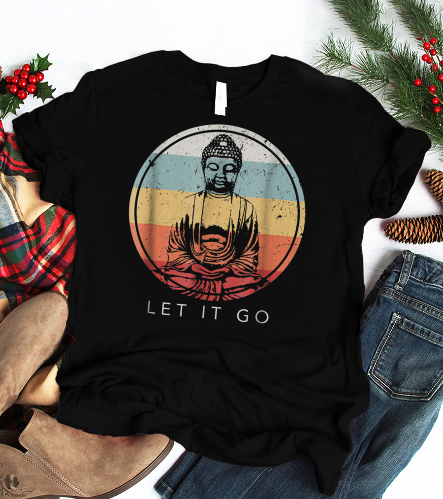 Let It Go Buddha Meditation Vintage Zen Bud Retro Circle T-Shirt
