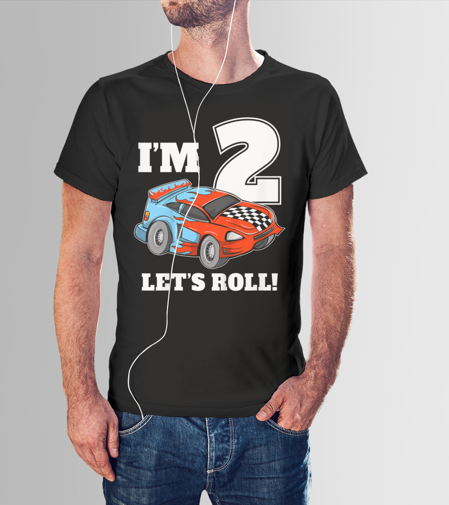 I'm 2 Let's Roll Race Car Kids 2nd Birthday Boy T-Shirt