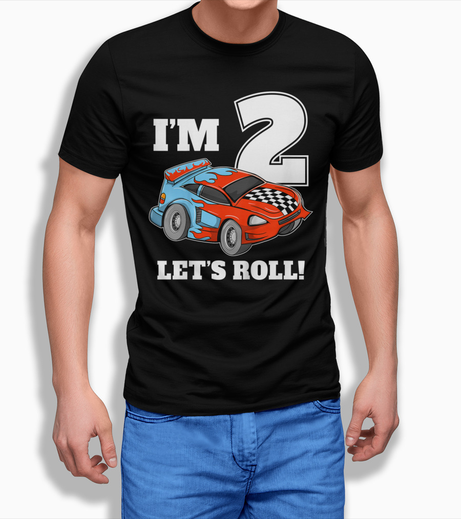 I'm 2 Let's Roll Race Car Kids 2nd Birthday Boy T-Shirt