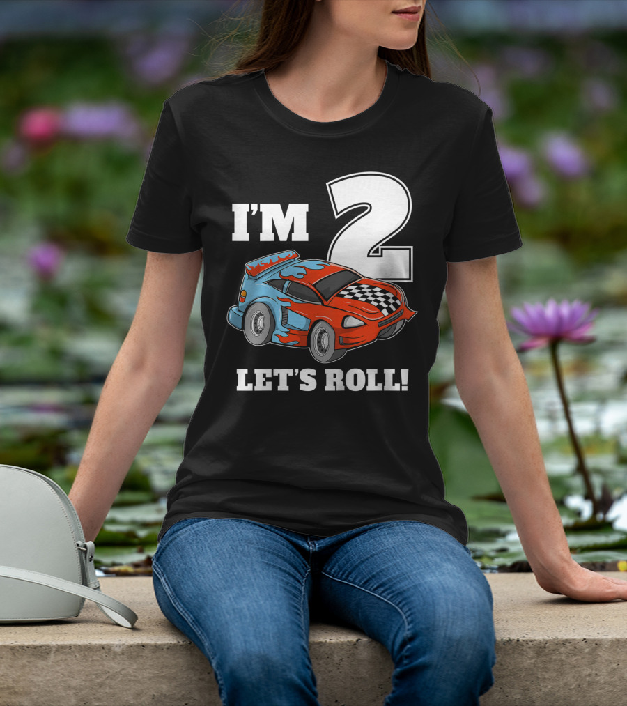 I'm 2 Let's Roll Race Car Kids 2nd Birthday Boy T-Shirt