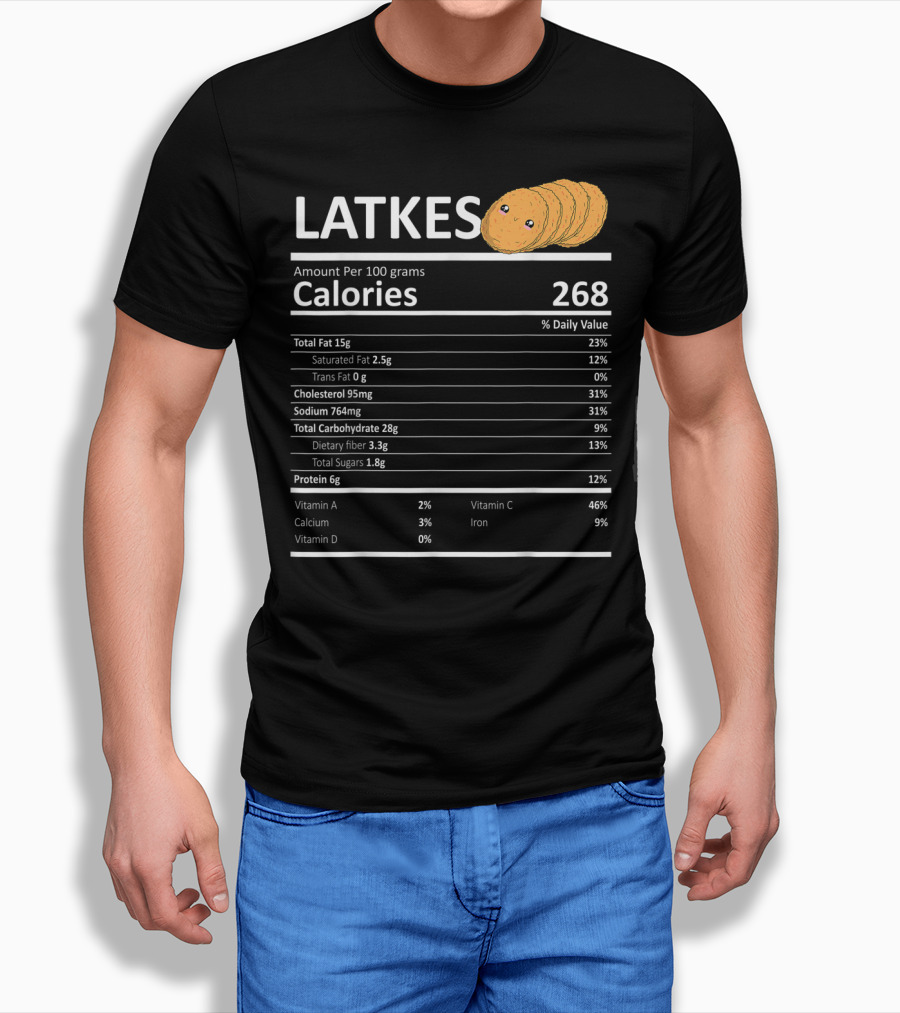 Latkes Nutritional Facts Calories Hanukkah Holiday Humor T-Shirt