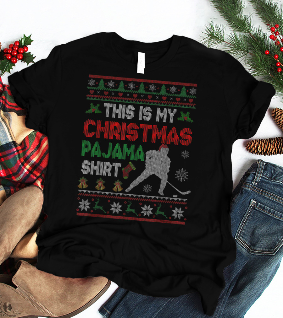 This Is My Christmas Pajama Shirt Hockey Ugly T-Shirt