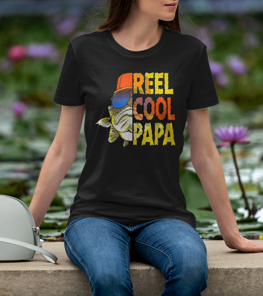 Reel Cool Papa Fishing Fish With Sunglasses And Hat T-Shirt