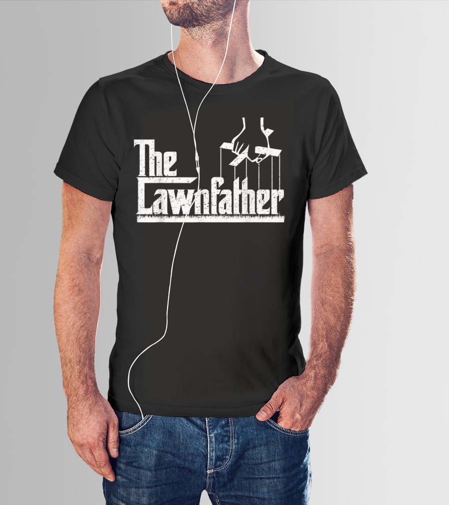 The Lawnfather Lawn Mowing Funny For Father's Day T-Shirt