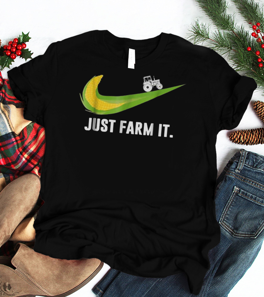 Just Farm It Maize Farmer Corn Tractor Swoosh T-Shirt