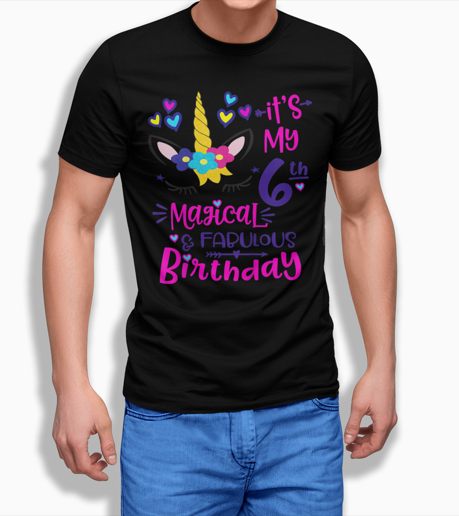 It's My 6th Magical Fabulous Birthday Unicorn Hearts T-Shirt