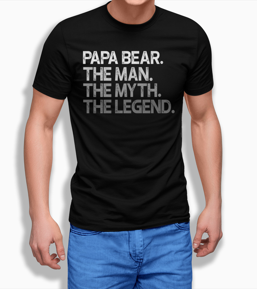Papa Bear The Man The Myth The Legend T-Shirt