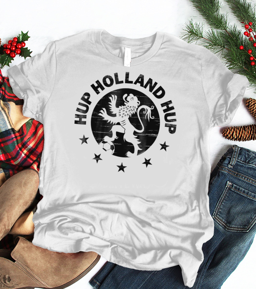 Hup Holland Hup Dutch Soccer Lion Oranje Nederland Voe T-Shirt
