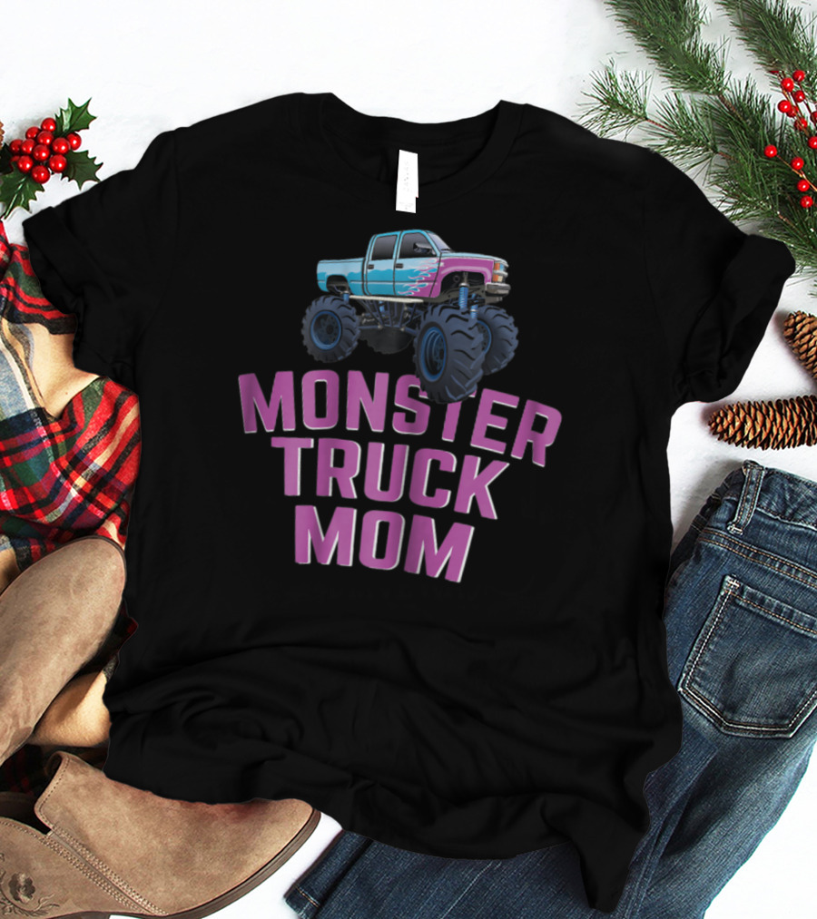Monster Truck Mom Monster Truck Jam Competition T-Shirt