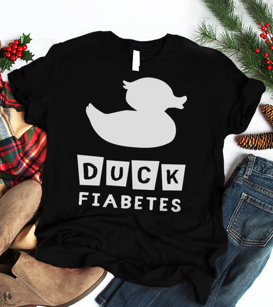 Duck Fiabetes Funny Diabetic Type 1 Diabetes T-Shirt