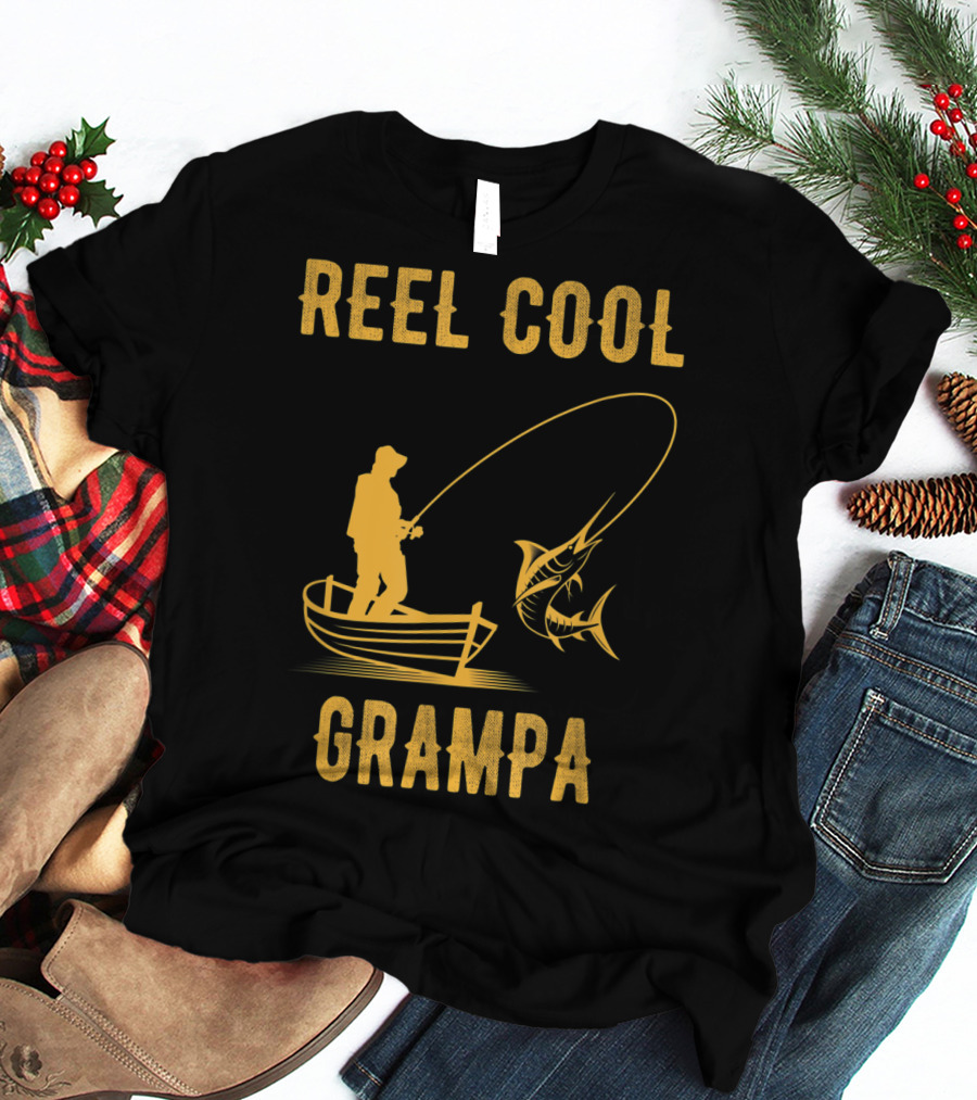 Reel Cool Grampa Fishing Boat And Catching Fish T-Shirt