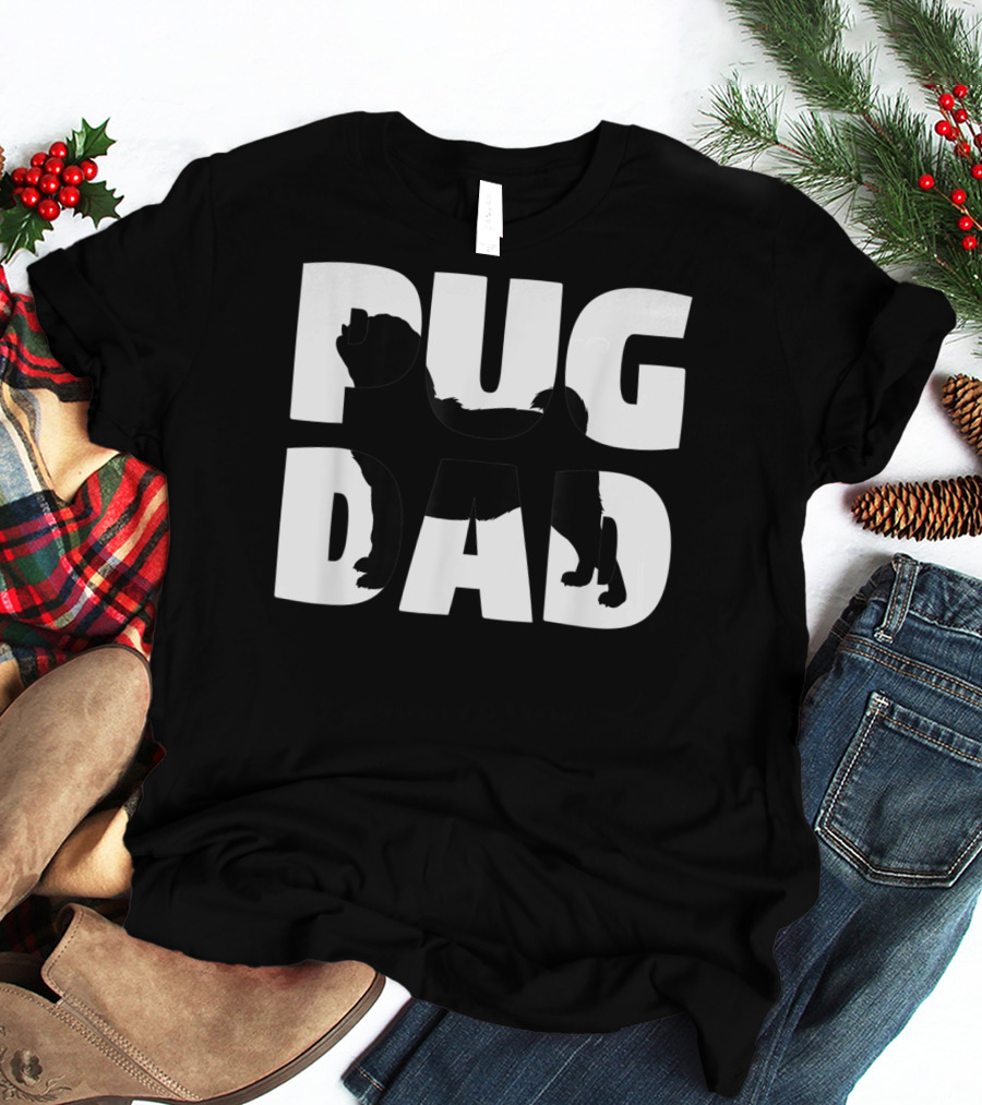 Pug Dad Pug Father Dog Dad T-Shirt