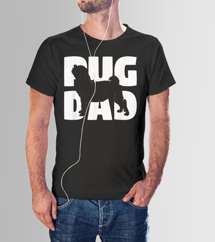 Pug Dad Pug Father Dog Dad T-Shirt
