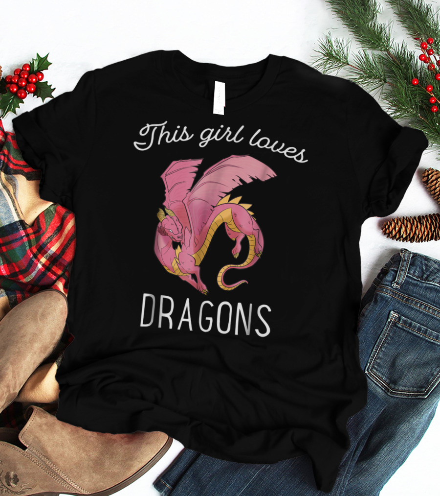 This Girl Loves Dragons Cute Pink Flying Dragon T-Shirt