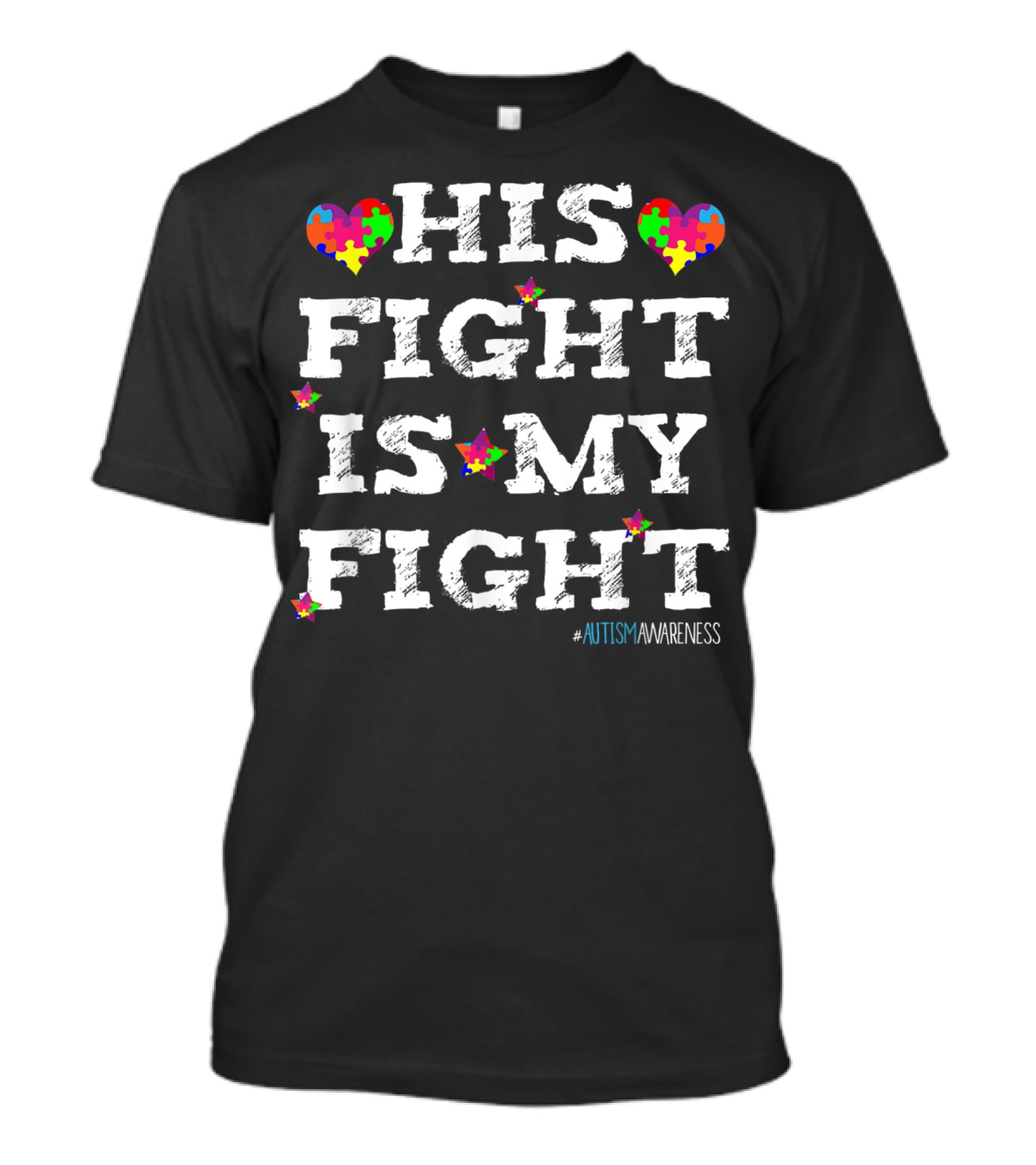 His Fight Is My Fight Autism Awareness Puzzle Heart T-Shirt