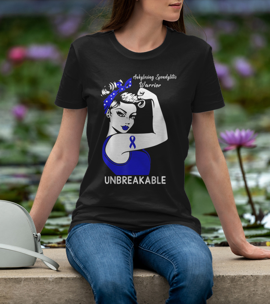 Ankylosing Spondylitis Warrior Unbreakable T-Shirt