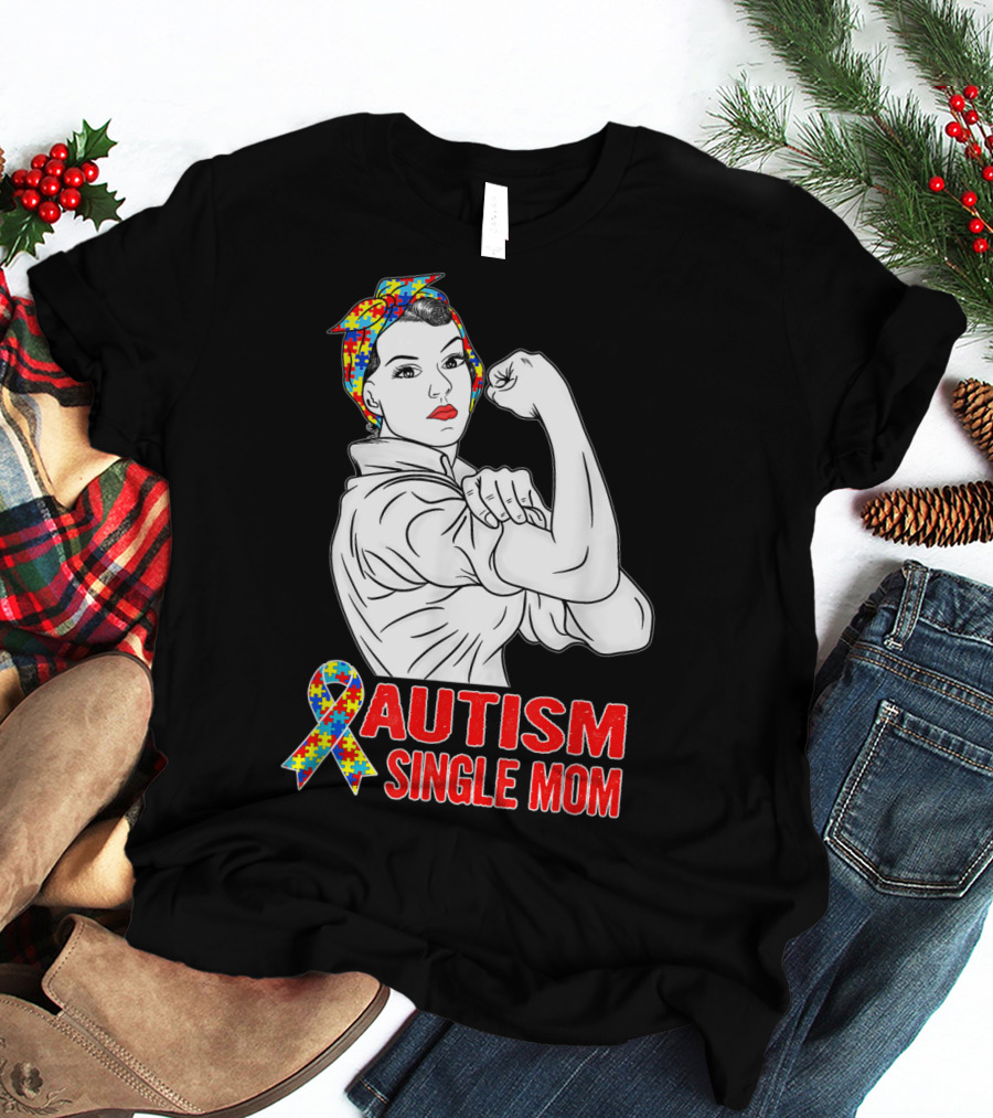 Autism Single Mom Unbreakable Awareness Rosie The Riveter Puzzle T-Shirt