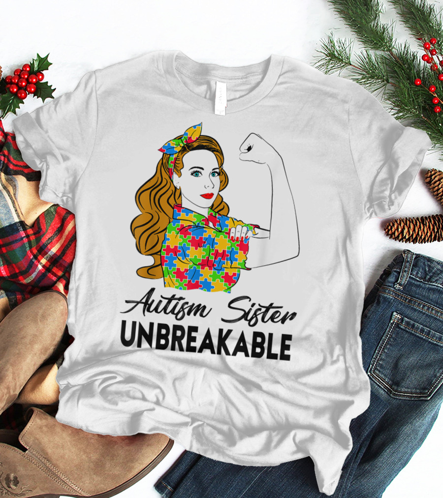 Autism Sister Unbreakable Autism Awareness Puzzle Pattern Rosie The Riveter T-Shirt