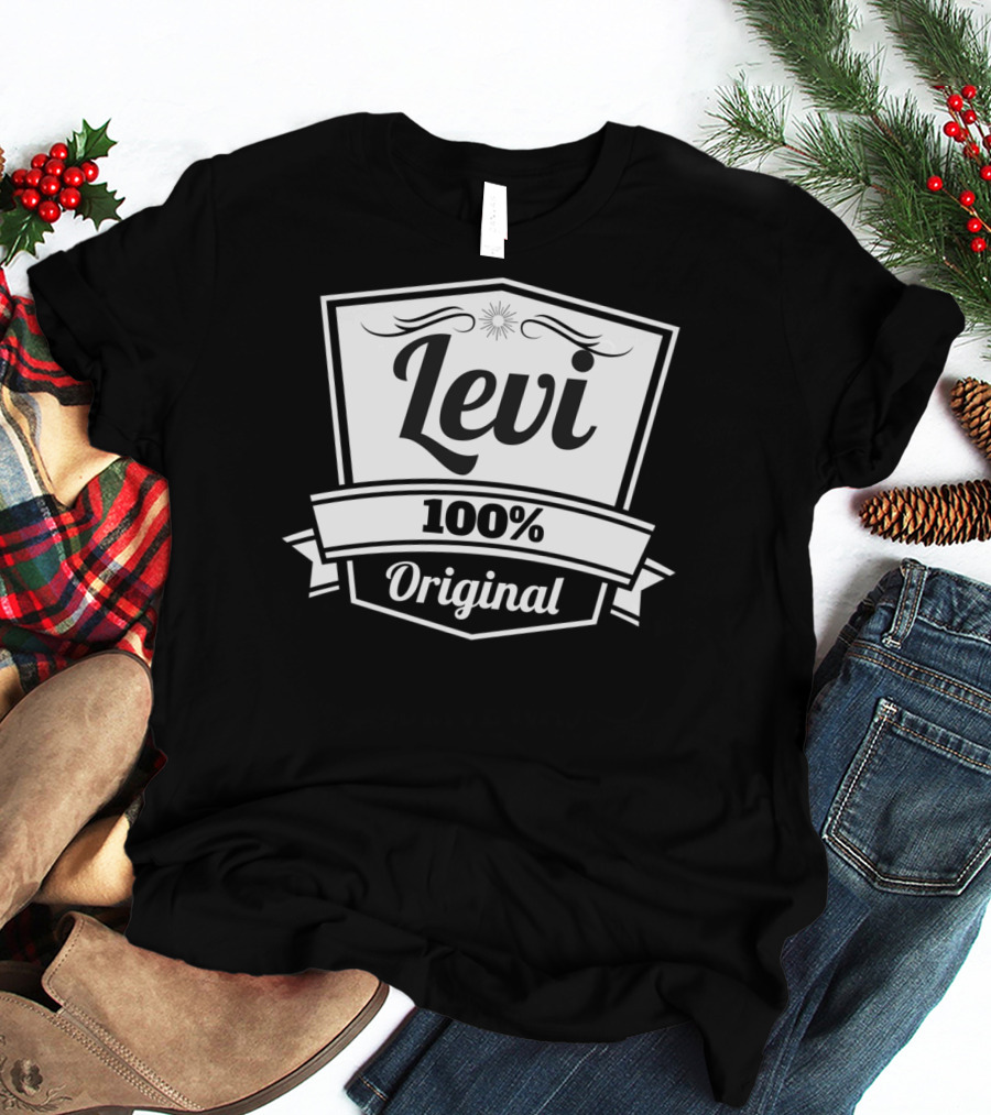Levi 100 Percent Original Personalized Name Birthday T-Shirt