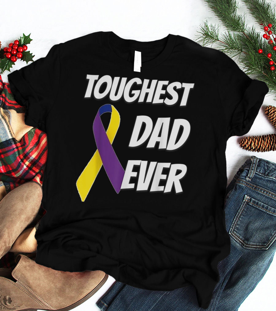 Toughest Dad Ever Bladder Cancer Yellow Ribbon Awareness T-Shirt