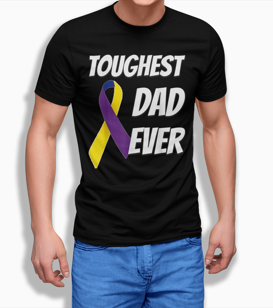 Toughest Dad Ever Bladder Cancer Yellow Ribbon Awareness T-Shirt