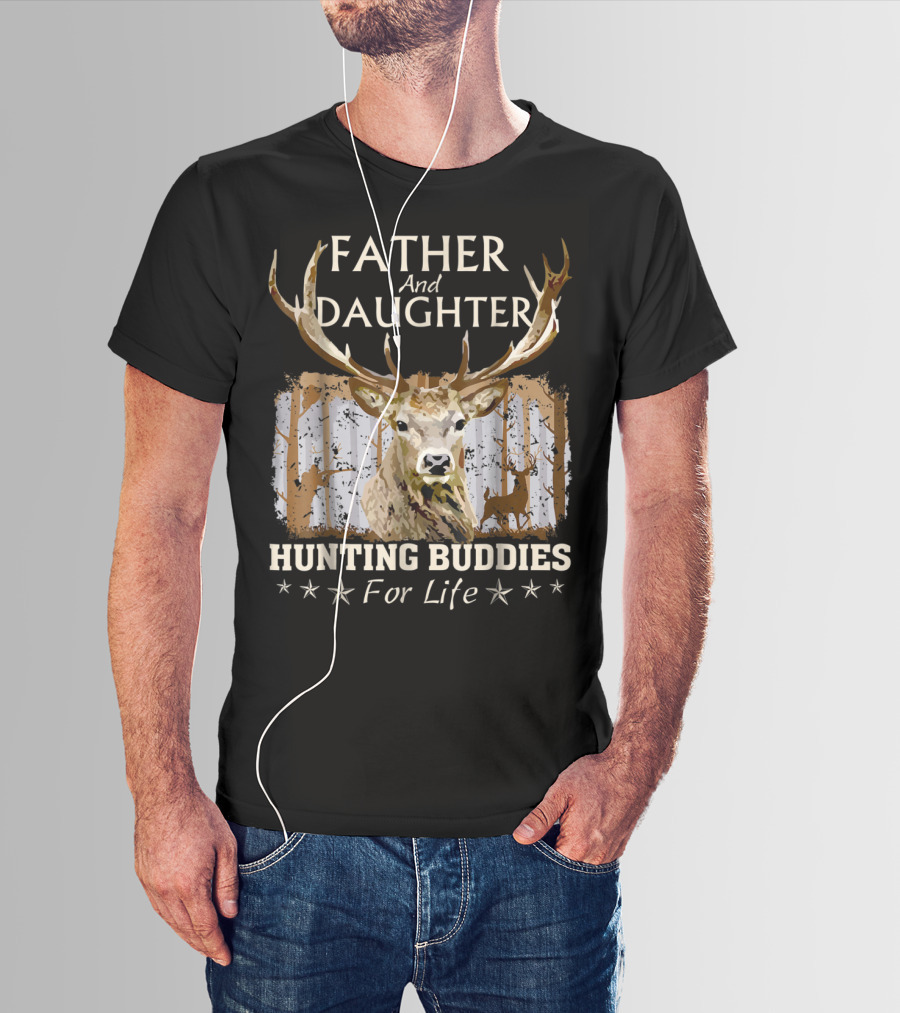 Father And Daughter Hunting Buddies For Life Deer Antlers Forest Scene T-Shirt