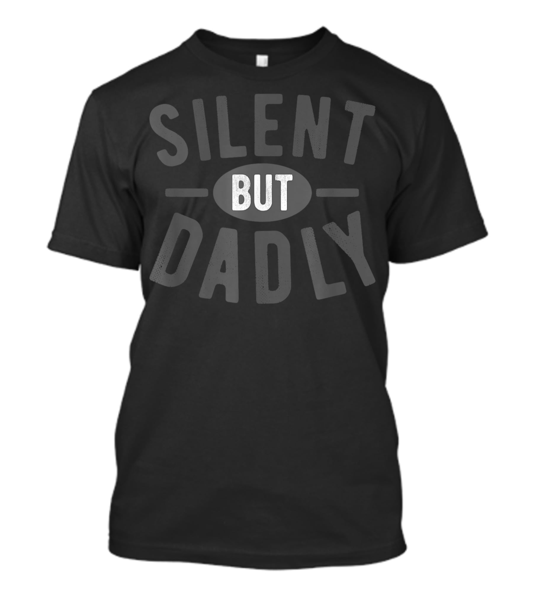 Silent But Dadly Best Farter Ever T-Shirt