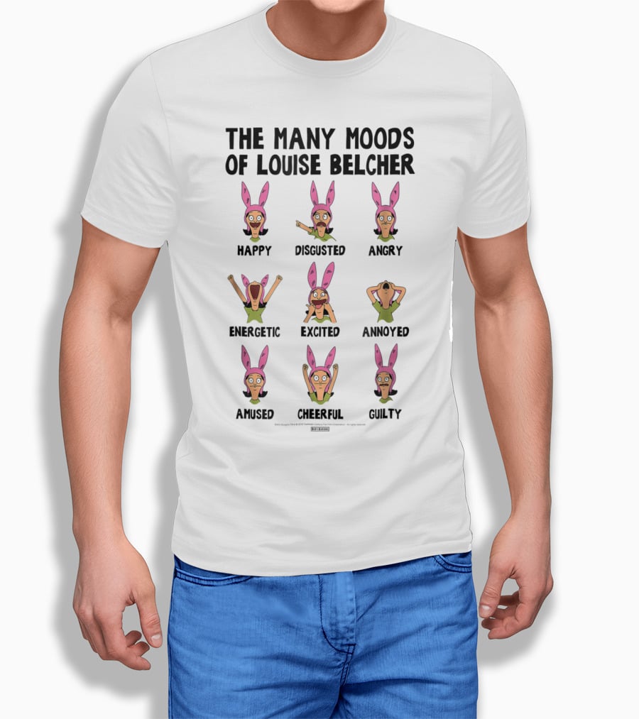 The Many Moods of Louise Belcher Happy Disgusted Angry Energetic Excited Annoyed Amused Cheerful Guilty T-Shirt