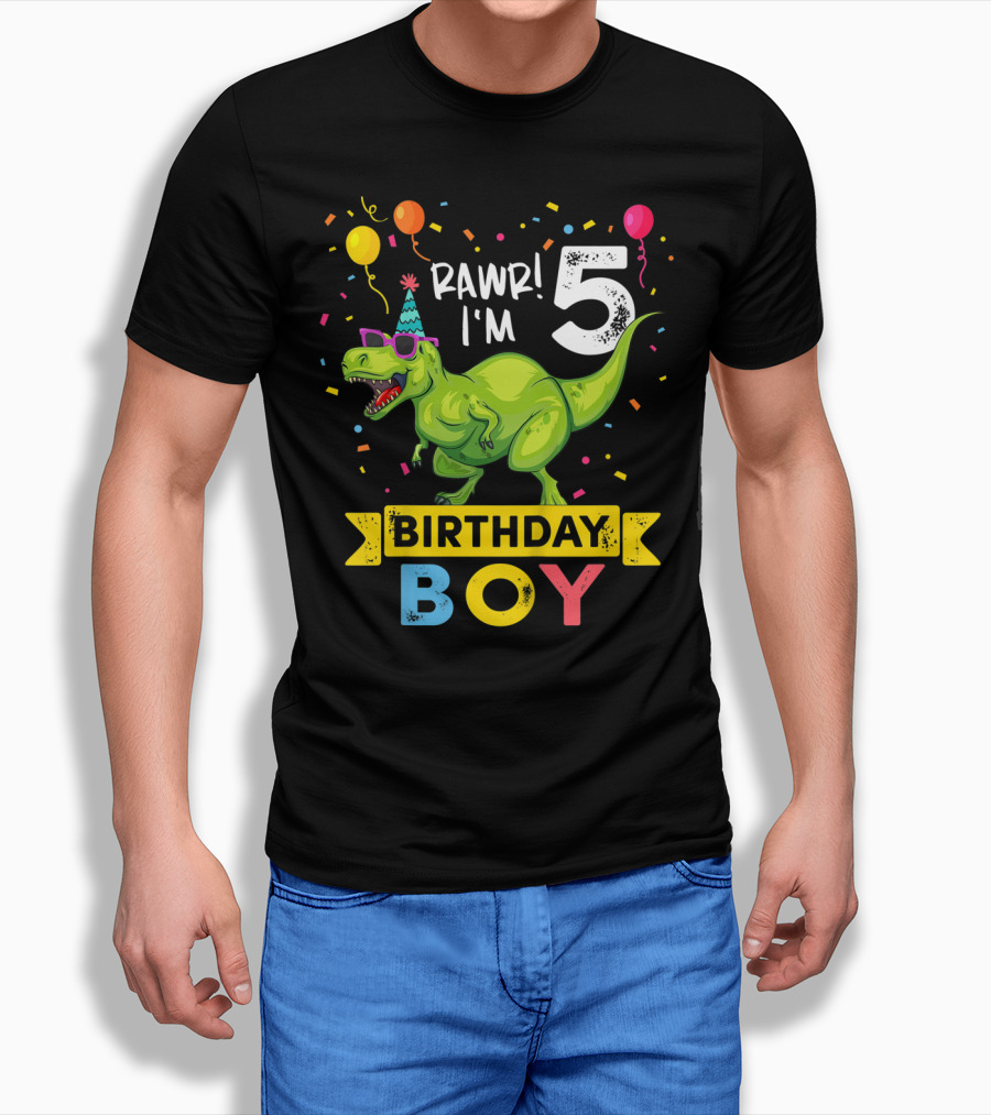 RAWR I'm 5 Birthday Boy Dinosaur Party Hat Balloons And Confetti T-Shirt