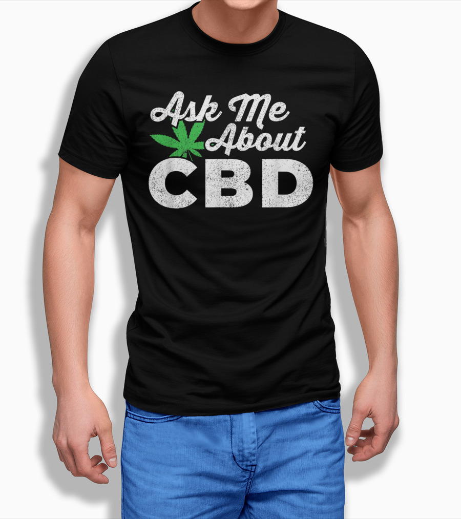 Ask Me About CBD Oil Leaf T-Shirt