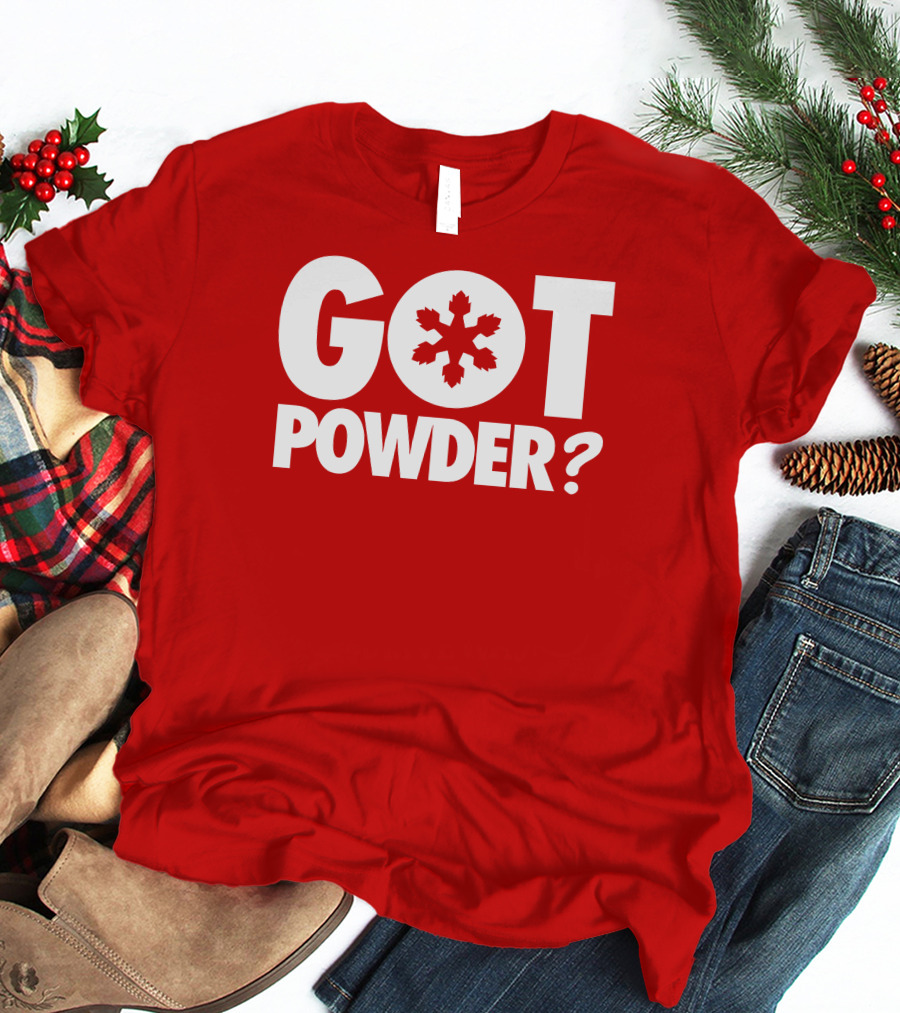 Got Powder Snowflake Skiing Enthusiast T-Shirt
