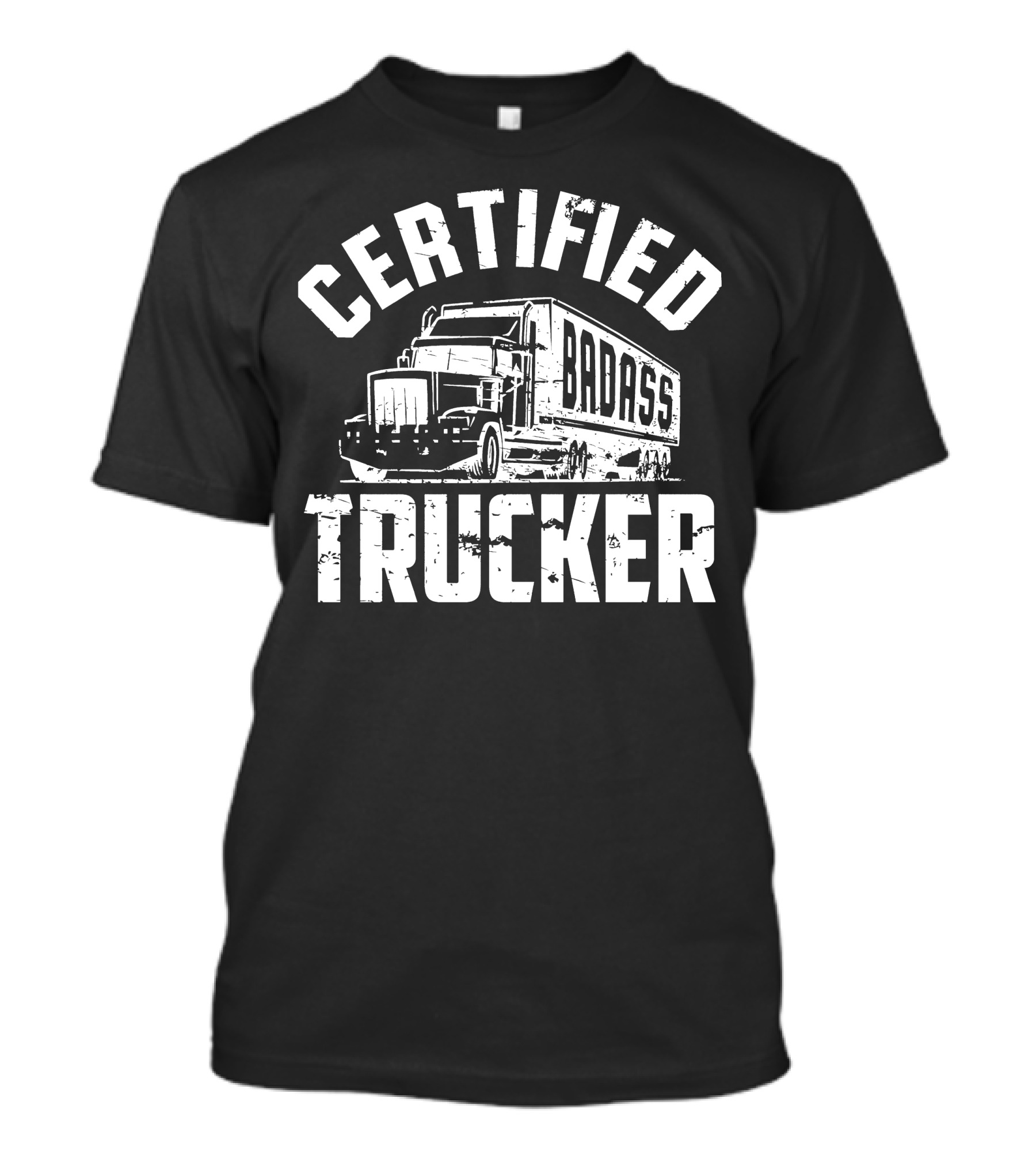 Certified Badass Trucker Rig T-Shirt