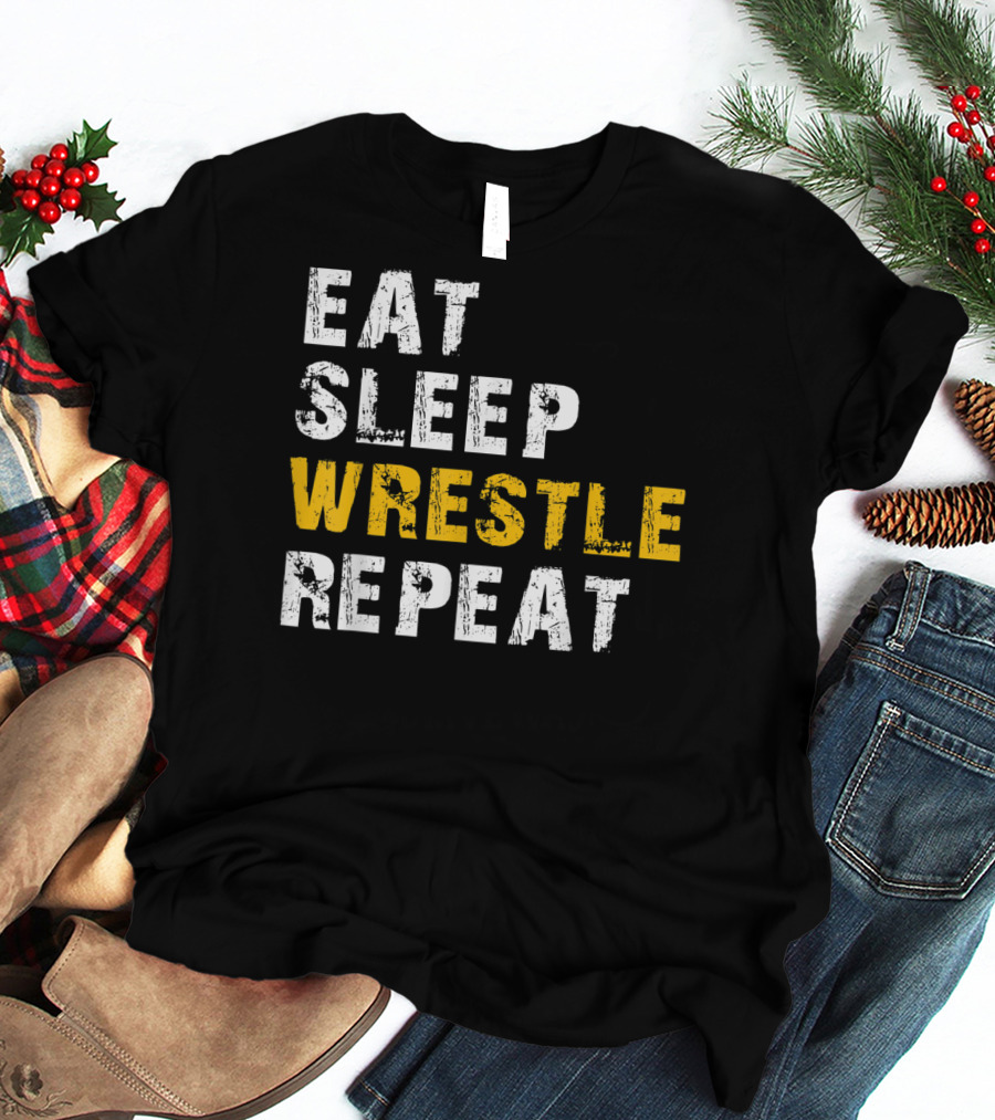 Eat Sleep Wrestle Repeat Wrestling Lifestyle T-Shirt