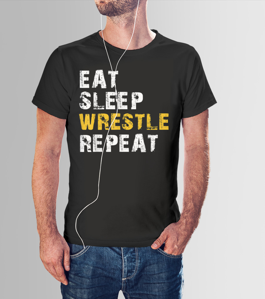 Eat Sleep Wrestle Repeat Wrestling Lifestyle T-Shirt