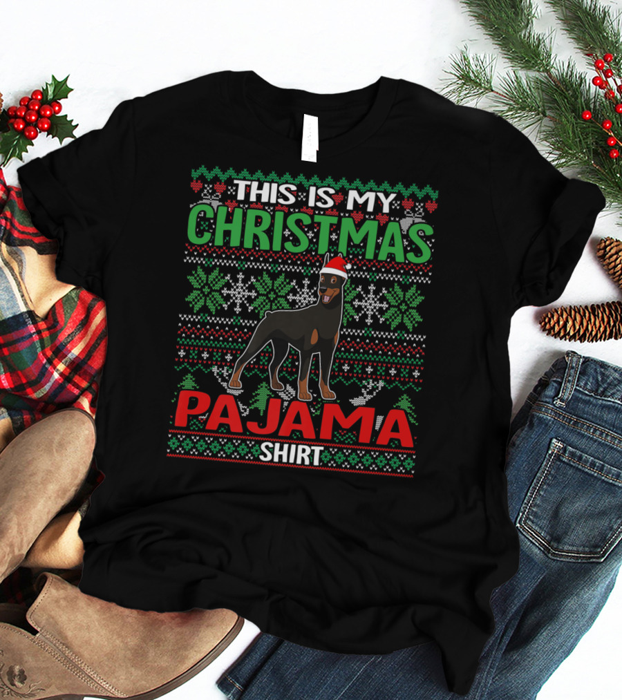 This Is My Christmas Pajama Shirt Doberman Dog Lover Holiday T-Shirt
