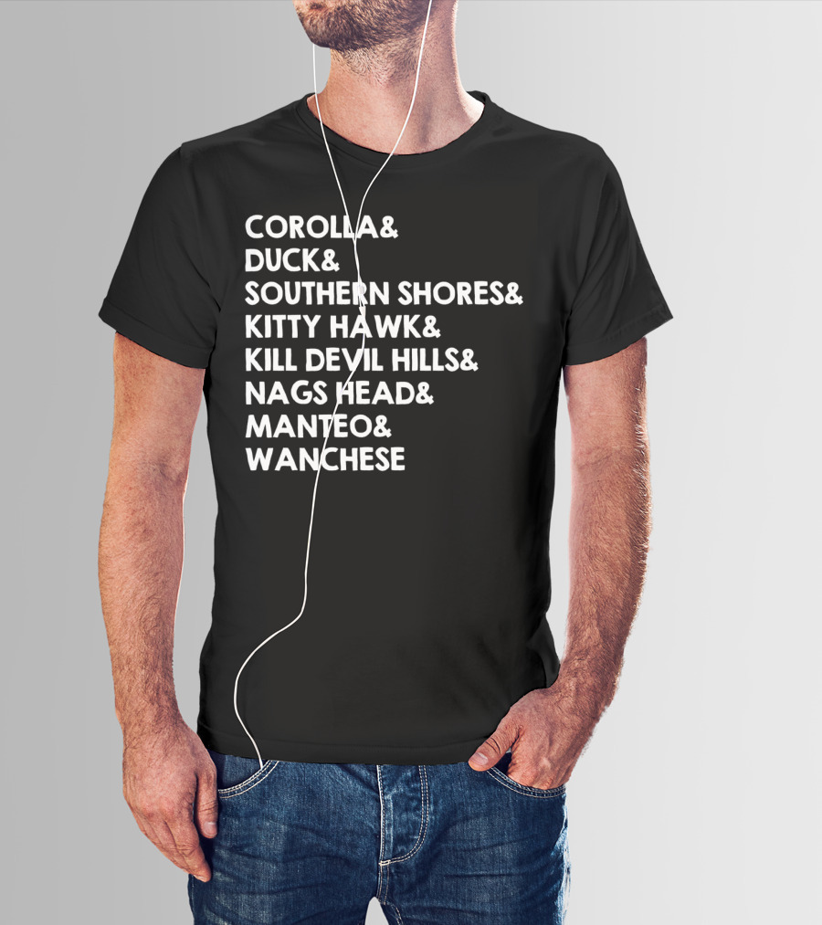 Corolla Duck Southern Shores Kitty Hawk Kill Devil Hills Nags Head Manteo Wanchese Outer Banks Towns Obx Nc North Carolina T-Shirt