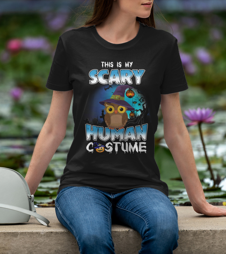 This Is My Scary Human Costume Owl Halloween Pumpkin Hat T-Shirt
