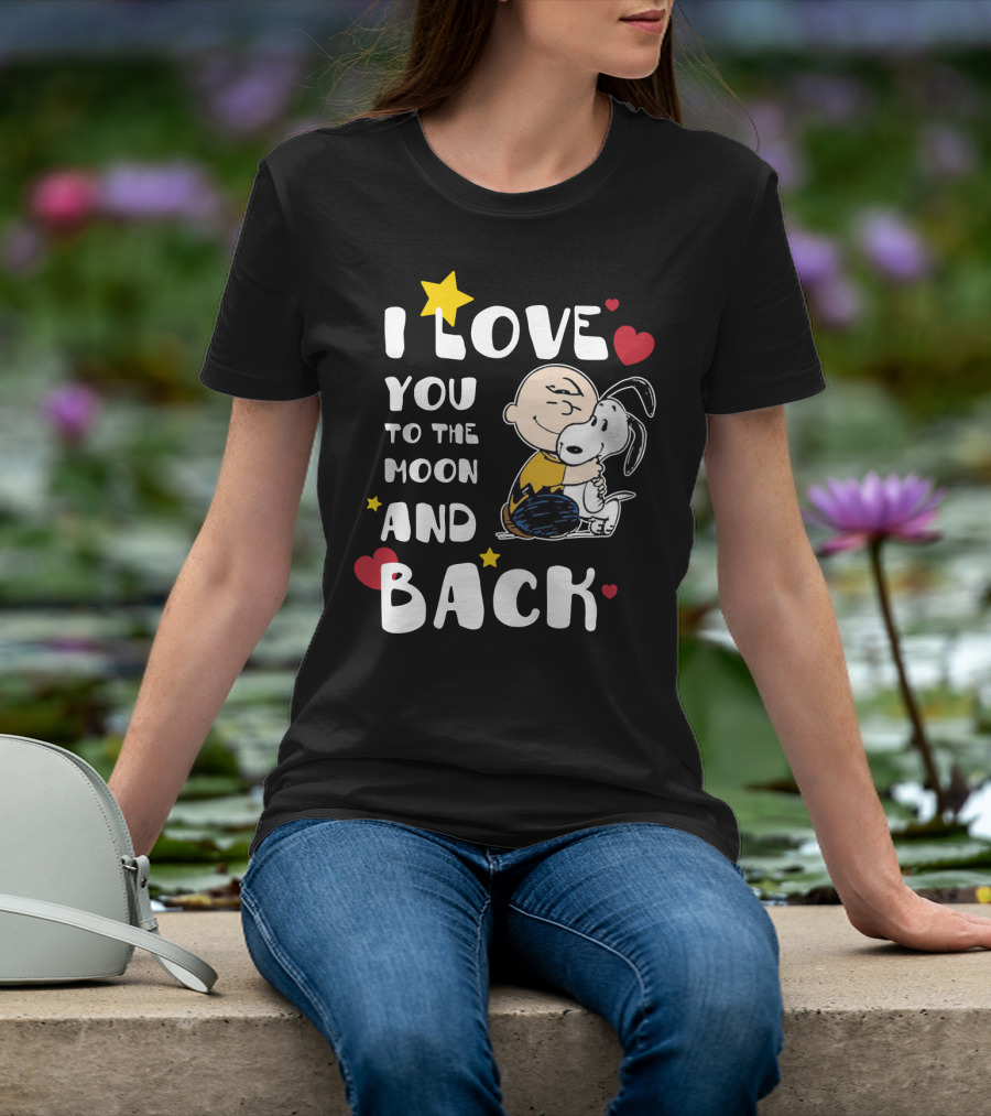 I Love You To The Moon And Back Snoopy The Peanuts Movie T-Shirt