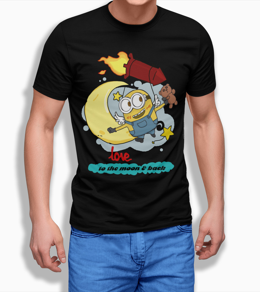 I Love You to the Moon and Back Minions Despicable Me Rocket Teddy Bear Moon Stars T-Shirt