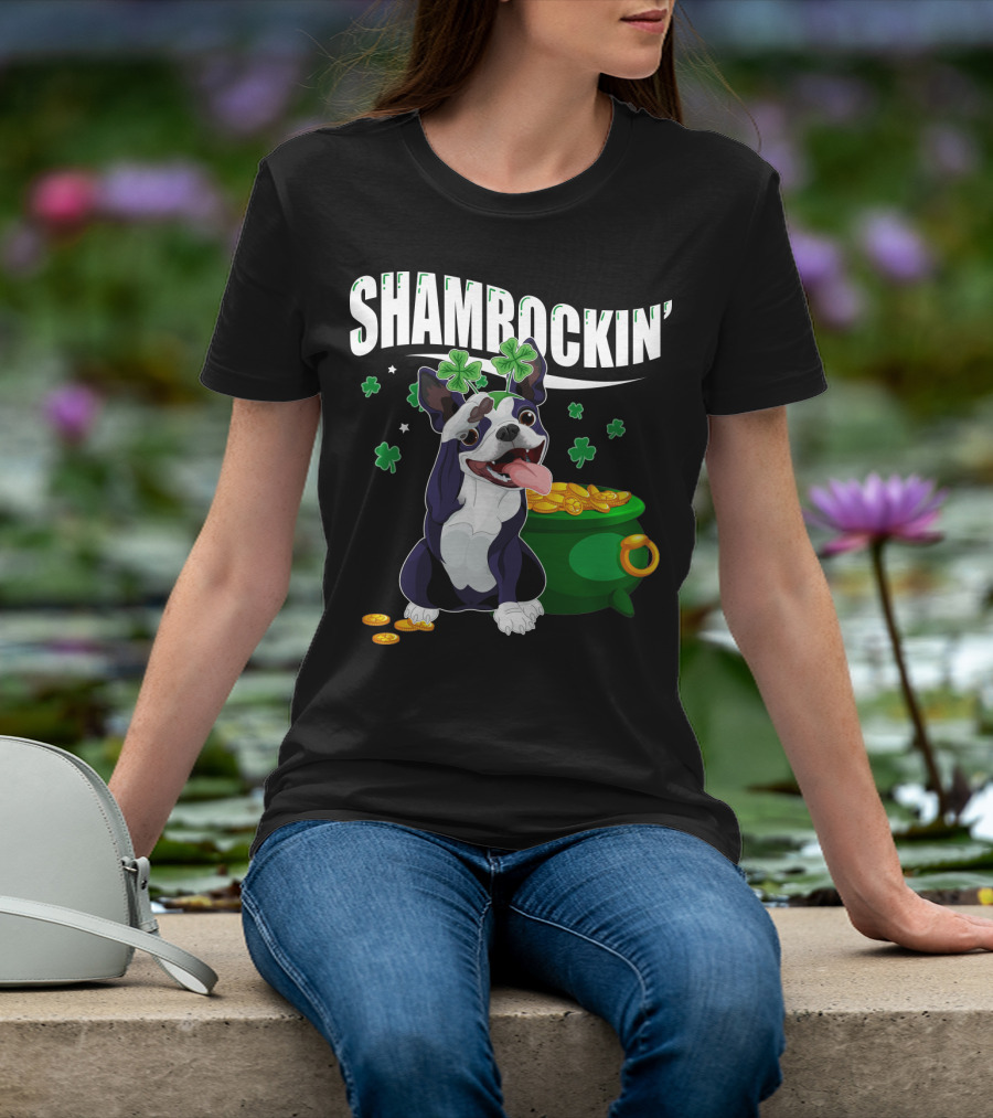 Shamrockin' Boston Terrier With Pot Of Gold And Clovers T-Shirt