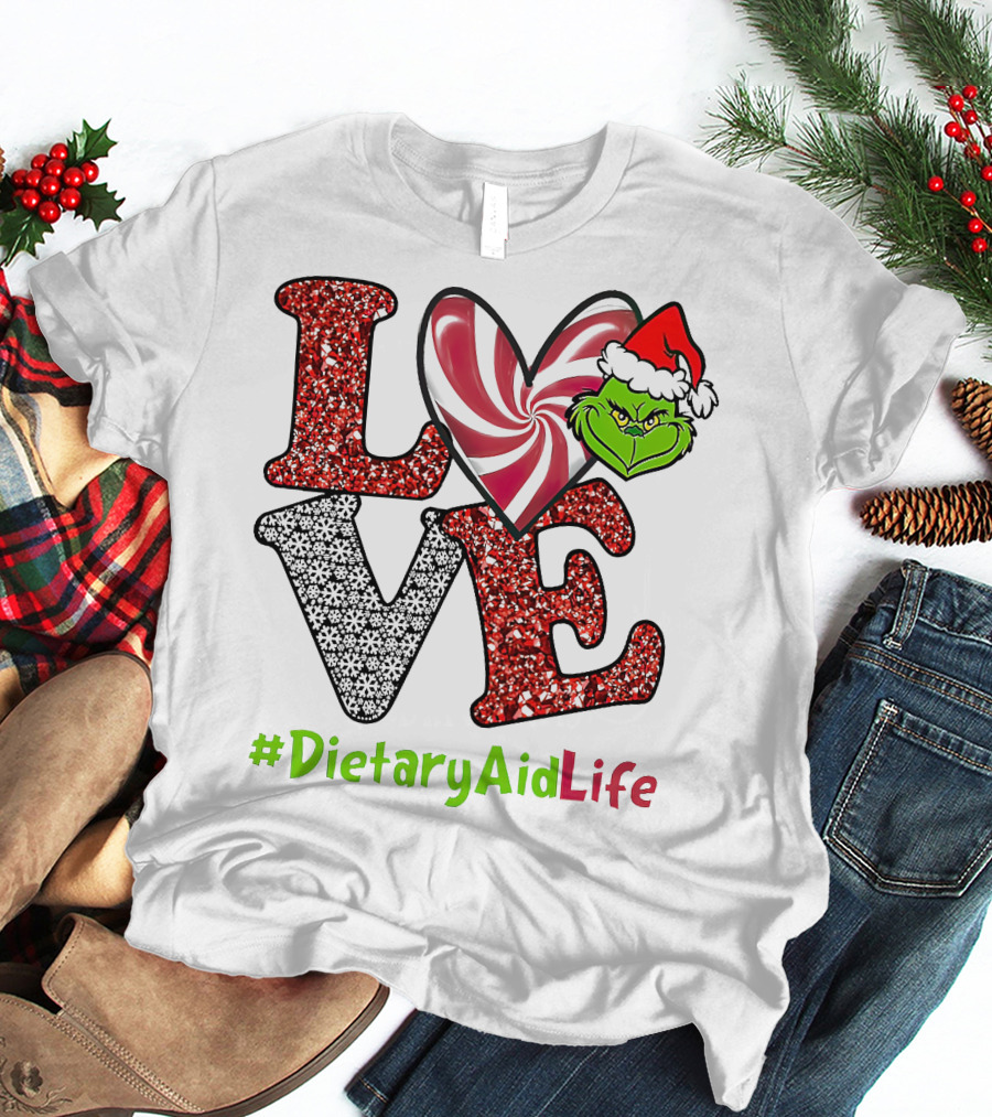LOVE Grinch Heart #DietaryAidLife T-Shirt