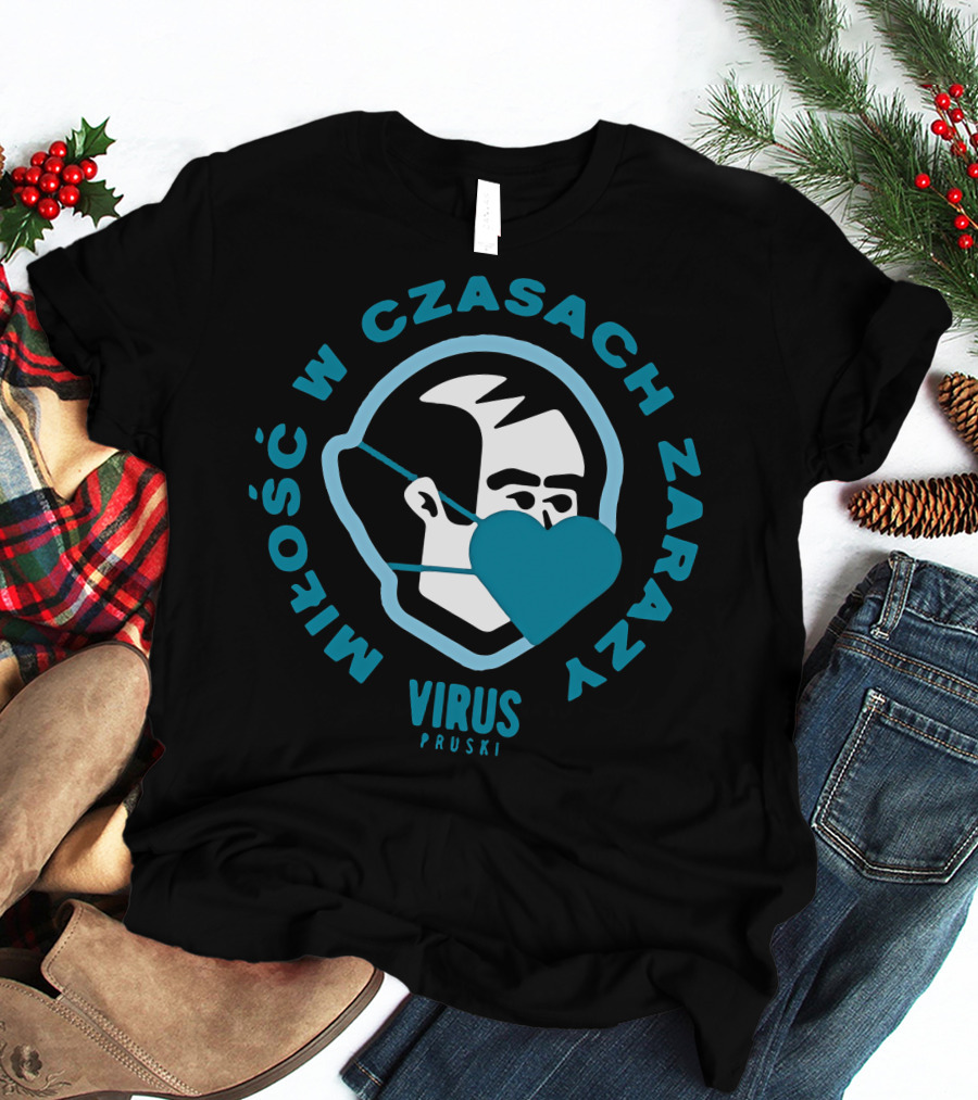 Miłość W Czasach Zarazy Virus Pruski Koszulka Męska T-Shirt