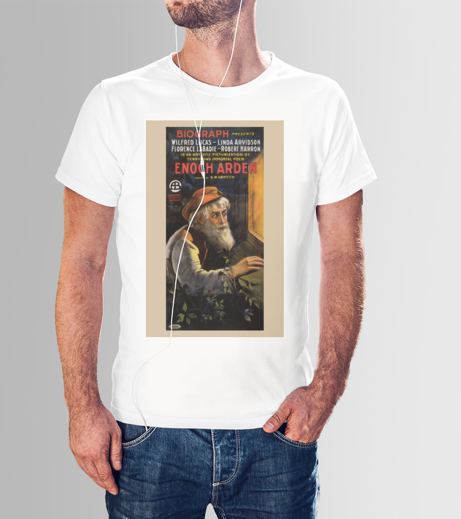 BIOGRAPH Presents Enoch Arden Wilfred Lucas Linda Arvidson Florence Labadie Robert Harron D.W. Griffith Tennyson's Immortal Poem T-Shirt