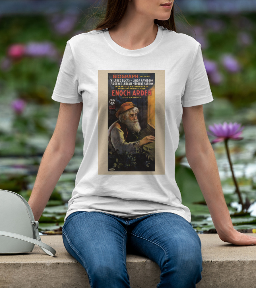 BIOGRAPH Presents Enoch Arden Wilfred Lucas Linda Arvidson Florence Labadie Robert Harron D.W. Griffith Tennyson's Immortal Poem T-Shirt