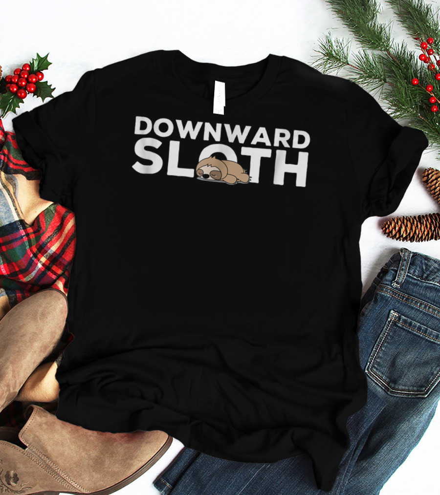 Downward Sloth Funny Cute Yoga Sloth Relaxed Pose T-Shirt
