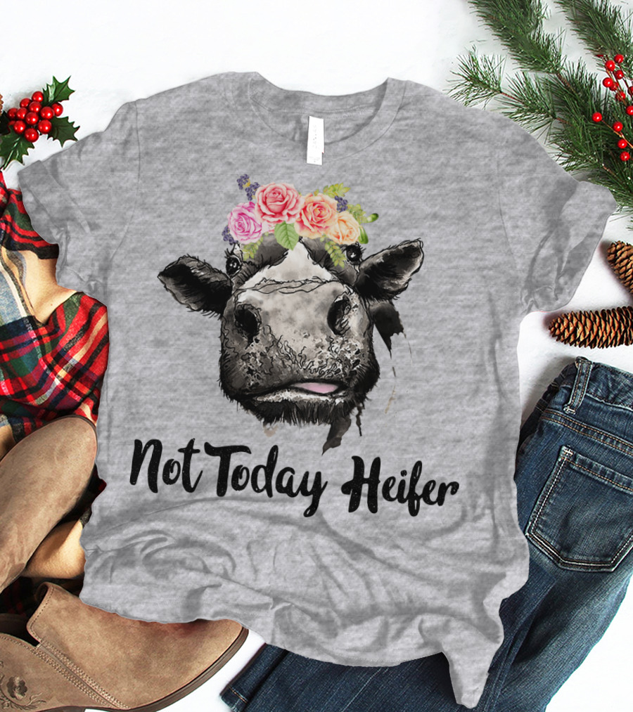 Not Today Heifer Cow With Flower Crown T-Shirt