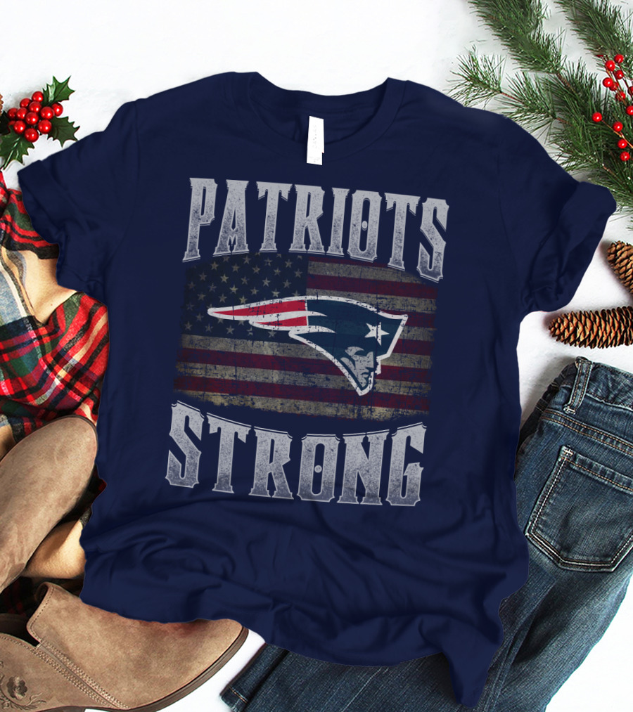 Patriots Strong Flag New England Patriots T-Shirt