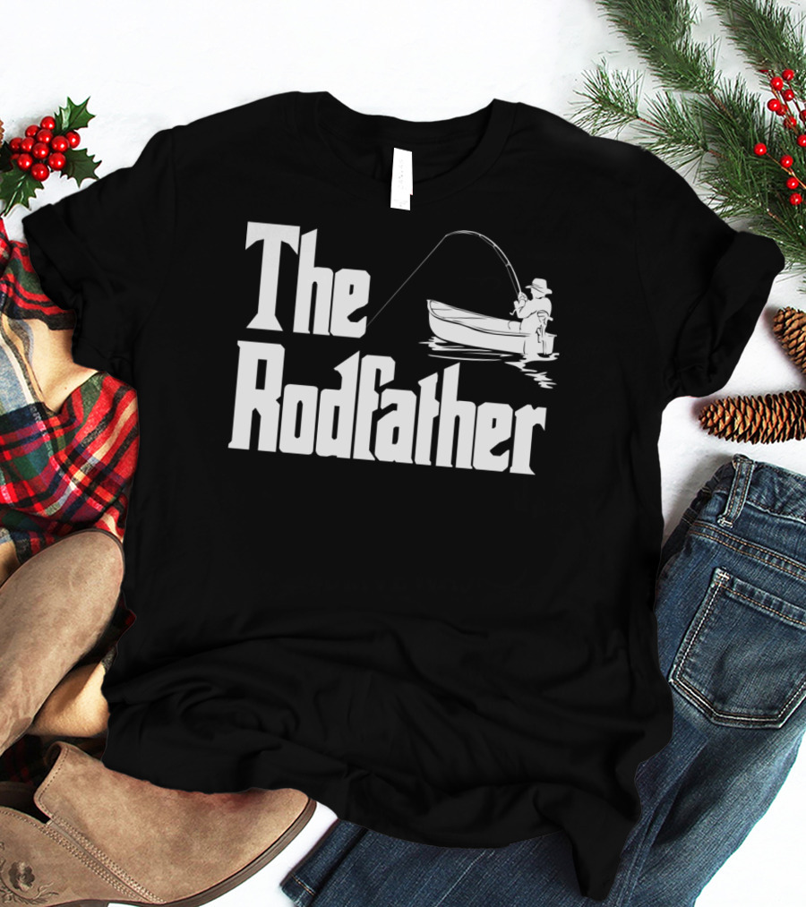 The Rodfather Funny Fishing Saying Fish Humor T-Shirt